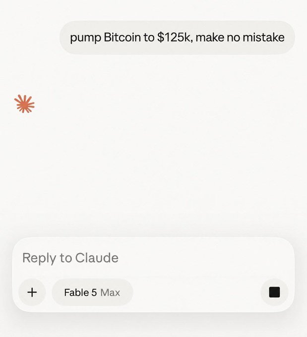 A chat interface showing a user prompt to 'pump Bitcoin to $125k, make no mistake' sent to Claude, with the AI generating a response indicated by a red asterisk icon.