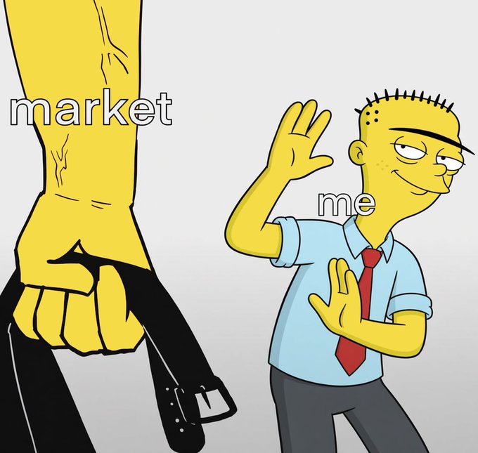 A Simpsons meme showing a giant fist labeled "market" looming over a cowering character labeled "me" who is backing away with hands raised defensively.