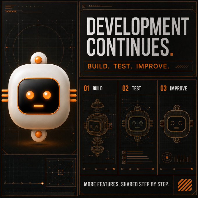 A dark orange and black tech-themed poster featuring a cute robot character with the headline 'DEVELOPMENT CONTINUES. BUILD. TEST. IMPROVE.' and numbered steps 01 BUILD, 02 TEST, and 03 IMPROVE.