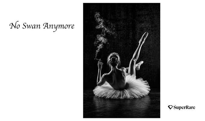 A black-and-white photograph of a ballerina smoking a cigarette while reclining in a tutu, paired with the text 'No Swan Anymore' and the SuperRare logo.