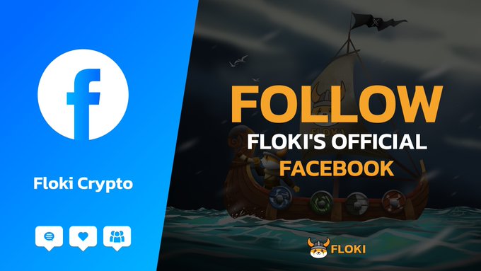 A promotional graphic for Floki Crypto's Facebook page featuring the Facebook logo and a Viking longship at sea, with bold text reading "FOLLOW FLOKI'S OFFICIAL FACEBOOK" alongside icons for chat, engagement, and community. The design ties into the post's call-to-action, encouraging users to follow @facebook.com/FlokiCrypto/ to help grow Floki's social media presence.