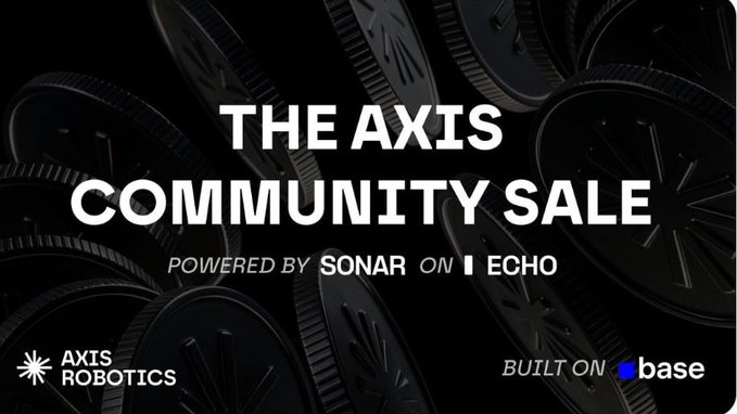 Dark promotional banner reading 'THE AXIS COMMUNITY SALE POWERED BY SONAR ON ECHO' with the AXIS ROBOTICS logo and 'BUILT ON base' text.