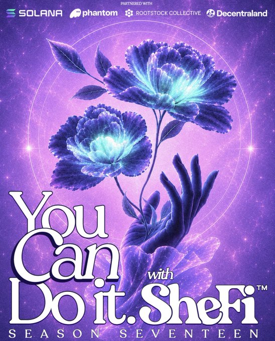 Vibrant purple poster for SheFi Season Seventeen featuring a hand reaching toward glowing peonies, with "You Can Do it. SheFi™" displayed prominently and partner logos for Solana, Phantom, Rootstock Collective, and Decentraland at the top, celebrating the user's full scholarship award to the program.