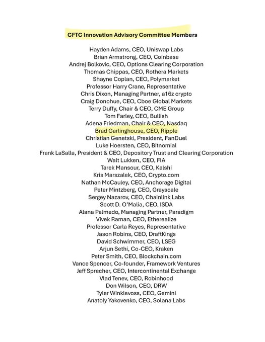 The image displays a list titled "CFTC Innovation Advisory Committee Members," featuring prominent figures from various financial, crypto, and blockchain companies, with **Brad Garlinghouse, CEO, Ripple** highlighted in yellow. The list includes notable names such as Hayden Adams (Uniswap Labs), Brian Armstrong (Coinbase), Chris Dixon (a16z crypto), and Anatoly Yakovenko (Solana Labs), among others. The accompanying post references the highlighted entry, noting "Ripple CFTC Documented," which ties the image to the context of Ripple's CEO being recognized as part of this official CFTC advisory committee, emphasizing the company's involvement in regulatory discussions surrounding cryptocurrency and innovation.