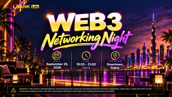 A promotional banner for "LBank Labs Web3 Networking Night" featuring the event details—September 25, 2026, from 19:00-21:00 UTC+4 in Downtown Dubai—set against a vibrant nighttime cityscape with palm trees and the Burj Khalifa, directly visualizing the Dubai networking event described in the post.