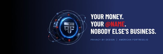 A promotional graphic for a cryptocurrency project features a circular digital lock logo with the tagline 'YOUR MONEY. YOUR @NAME. NOBODY ELSE'S BUSINESS.' and the website 'AMERICAN FORTRESS.IO'.