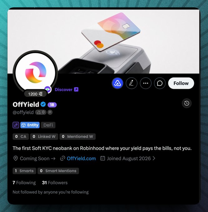 Twitter profile page for 'OffYield' (@offyield) describing itself as 'The first Soft KYC neobank on Robinhood where your yield pays the bills, not you,' with 7 Following and 31 Followers.