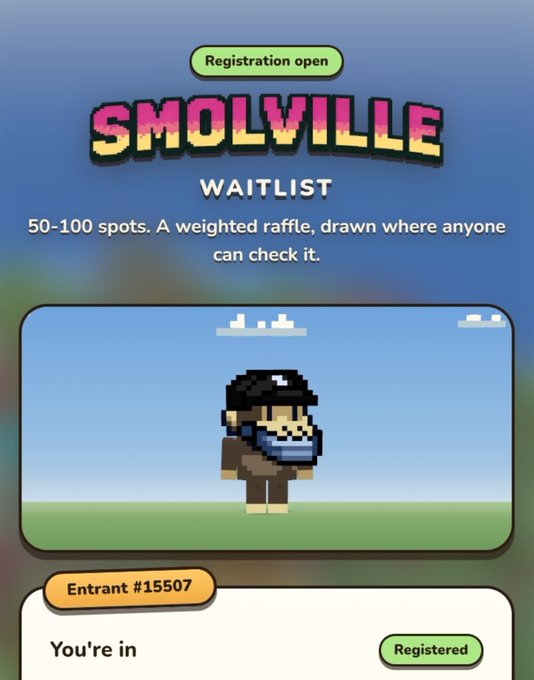 A mobile app screen titled 'SMOLVILLE WAITLIST' showing 'Registration open', '50-100 spots. A weighted raffle', and an entrant status of 'You're in' as Entrant #15507 with a pixel art monkey character.