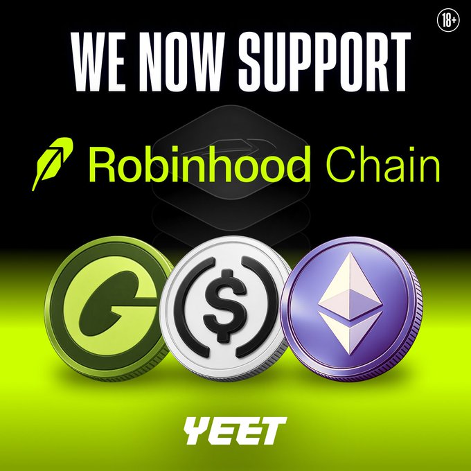 A promotional graphic with a black background announces "WE NOW SUPPORT Robinhood Chain" with the Robinhood feather logo, featuring three coins below representing USDG, USDe, and ETH (Ethereum), and the "YEET" branding at the bottom alongside an "18+" age marker.