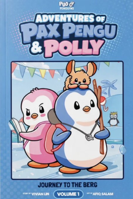 The cover of a children's book titled 'ADVENTURES OF PAX PENGU & POLLY: JOURNEY TO THE BERG' from PUDGY PENGUINS.