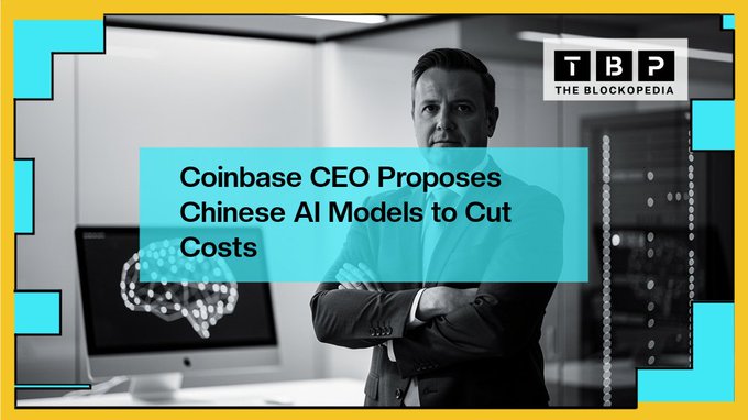 A news graphic from 'TBP The Blockopedia' with the headline 'Coinbase CEO Proposes Chinese AI Models to Cut Costs,' featuring a black-and-white photo of a man with crossed arms.