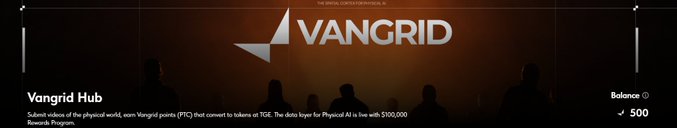 A Vangrid Hub dashboard banner showing the Vangrid logo and tagline "THE BRIDGE CONTENT PROMPTED BY" with text about submitting videos for Vangrid points, and a balance of 500 displayed on the right.
