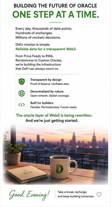 A promotional graphic titled 'BUILDING THE FUTURE OF ORACLE ONE STEP AT A TIME.' featuring text about DIA's mission for reliable Web3 data and an image of a coffee mug and laptop on a balcony overlooking a city skyline at sunset.