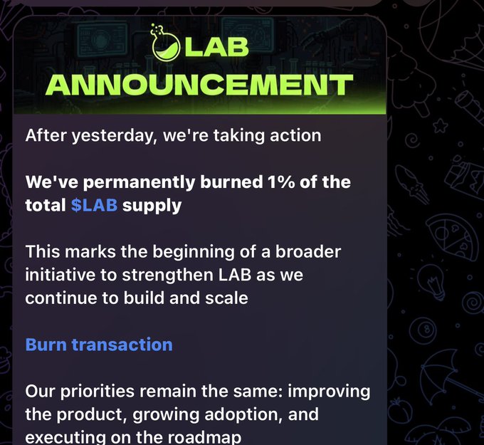 A $LAB token "ANNOUNCEMENT" graphic claiming 1% of the total $LAB supply has been permanently burned as part of a broader initiative to strengthen the token, with a link to view the "Burn transaction." The image appears to be the announcement being referenced in the skeptical post, which questions the timing of the burn coinciding with the final month of vested token claims and a sharp price decline, suggesting the move is more about optics than genuine value creation.
