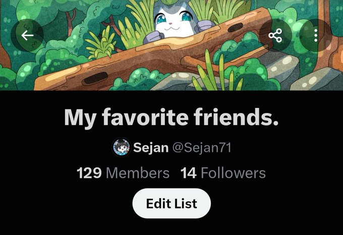 A Twitter/X list titled 'My favorite friends.' is displayed with a custom banner featuring a cartoon husky on a log, showing 129 Members and 14 Followers for the creator 'Sejan @Sejan71'.