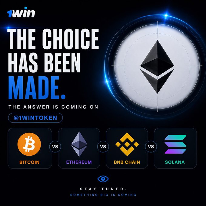 A 1win promotional graphic titled 'THE CHOICE HAS BEEN MADE' showing a bracket between Bitcoin vs Ethereum vs BNB Chain vs Solana, with Ethereum enlarged and the answer coming on @1WINTOKEN.
