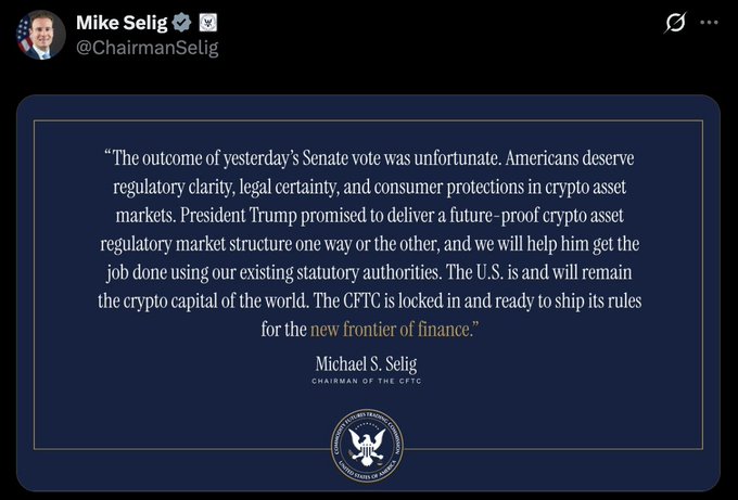 A tweet from CFTC Chairman Mike Selig (@ChairmanSelig) featuring a formal statement on a dark blue background with the CFTC seal, expressing commitment to advancing crypto asset regulatory market structure rules under existing statutory authorities despite an "unfortunate" Senate vote, emphasizing that "The U.S. is and will remain the crypto capital of the world."