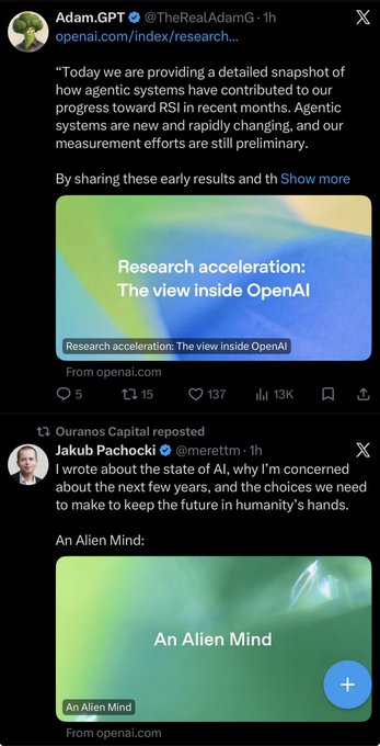 Twitter/X posts from 'Adam.GPT' (@TheRealAdamG) sharing OpenAI articles titled 'Research acceleration: The view inside OpenAI', and from 'Jakub Pachocki' (@merettm) sharing 'An Alien Mind'.