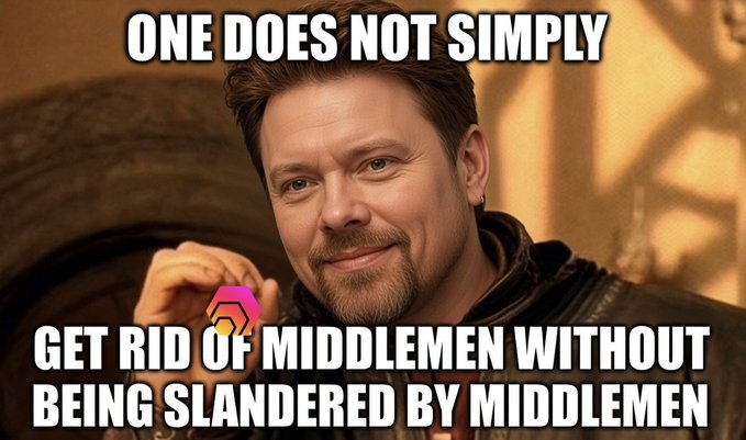A meme featuring a man styled as Boromir from Lord of the Rings with text 'ONE DOES NOT SIMPLY' and 'GET RID OF MIDDLEMEN WITHOUT BEING SLANDERED BY MIDDLEMEN'.