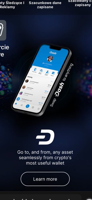 A promotional advertisement for the Dash crypto wallet showing a smartphone displaying the app interface with the tagline 'Swap Dash to anything' and 'Go to, and from, any asset seamlessly from crypto's most useful wallet' above a 'Learn more' button.