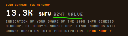 The image displays a current airdrop valuation showing "13.3K $NFU @ $247 VALUE," indicating the user's projected share of a 100M $NFU genesis airdrop. This relates to the post's claim of earning a projected $247 airdrop from a single pull using only 0.5 SOL on @nfwdotfun, with the bottom note warning that "final numbers will change based on total participation."
