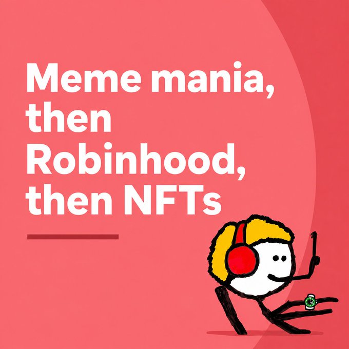 A stick-figure character with yellow hair and red headphones runs to the right, carrying a small green object, set against a coral/red gradient background featuring the headline text "Meme mania, then Robinhood, then NFTs" in white.

The image visually illustrates the post's narrative of a liquidity rotation, with the running figure symbolizing the flow of attention and capital as it cycles from memecoins to Robinhood-listed assets and finally to NFTs, as depicted by the three-part headline.
