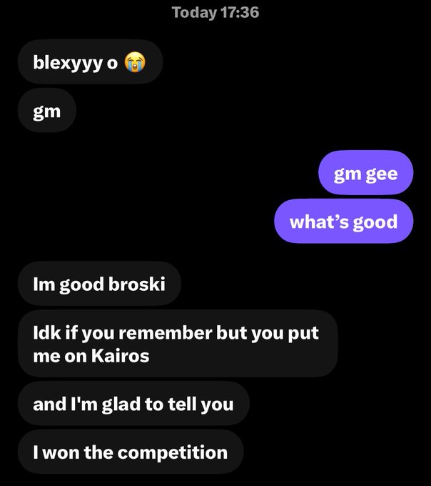 A text message conversation where the recipient informs the sender they won a Kairos competition, responding with 'gm gee what's good' to 'blexyyy o 🥲' saying 'gm'.