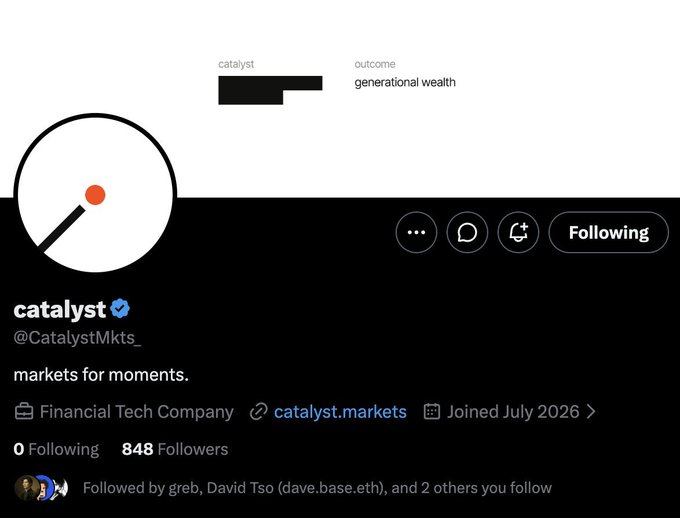 A Twitter/X profile page for "catalyst" (@CatalystMkts_) with the bio "markets for moments," categorized as a Financial Tech Company and joined July 2026.