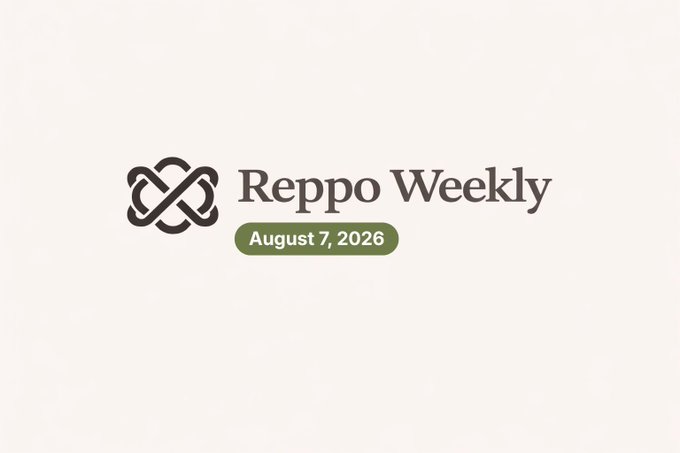 A simple logo graphic displays an interlocking knot symbol next to the text 'Reppo Weekly' with 'August 7, 2026' on a green badge.