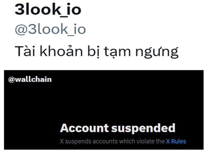 Tweet from @3look_io with Vietnamese text 'Tài khoản bị tạm ngưng' (Account suspended), showing a screenshot of @wallchain's suspended account notice from X platform.