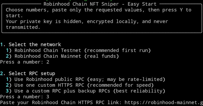 The image shows a terminal interface for a "Robinhood Chain NFT Sniper - Easy Start" tool, with an interactive menu prompting the user to select network options (Testnet or Mainnet), configure an RPC setup (choosing option 3 for custom RPC plus backups), and paste their Robinhood Chain HTTPS RPC link. It relates to the post by demonstrating the setup wizard for the custom-built Robinhood Chain NFT mint bot highlighted in the caption.