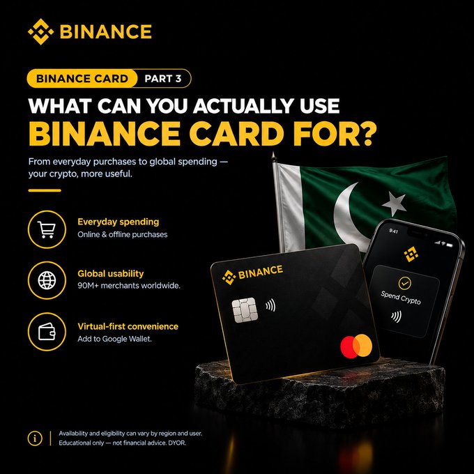 A Binance promotional graphic for Part 3 of their Binance Card series, headlined "WHAT CAN YOU ACTUALLY USE BINANCE CARD FOR?" highlighting everyday spending (online & offline purchases), global usability (90M+ merchants worldwide), and virtual-first convenience via Google Wallet. The image displays a black Binance credit card with a contactless chip alongside a smartphone showing the "Spend Crypto" feature, set against the Pakistani flag in the background.