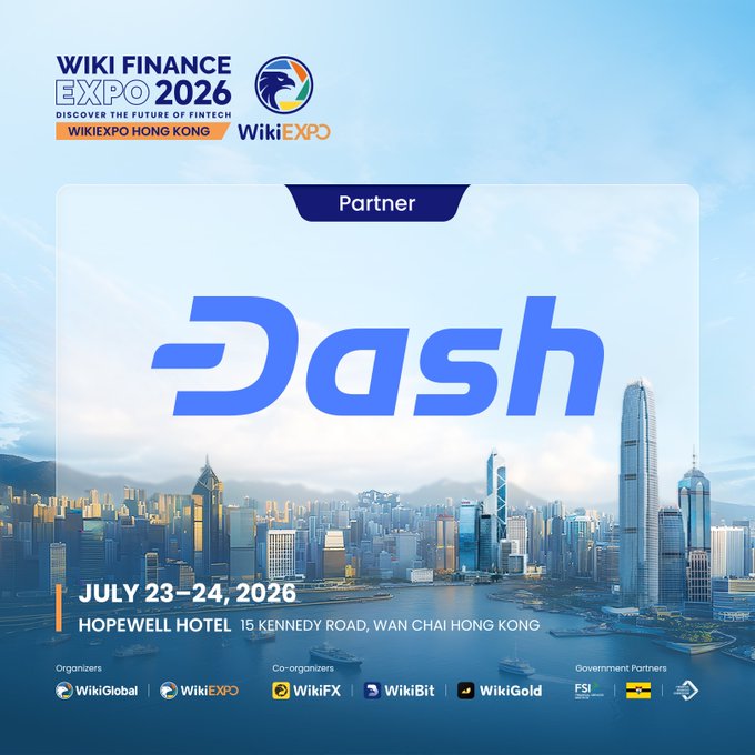 This image announces that Dash is a partner of the Wiki Finance Expo 2026, taking place July 23-24, 2026, at the Hopewell Hotel in Hong Kong. The graphic prominently displays the Dash logo overlaid on a backdrop of the Hong Kong skyline.