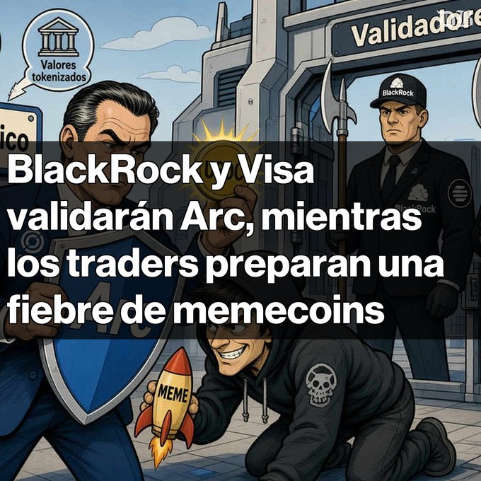 Cartoon illustration with Spanish text "BlackRock y Visa validarán Arc, mientras los traders preparan una fiebre de memecoins", showing figures representing BlackRock and tokenized values alongside a trader holding a MEME rocket.