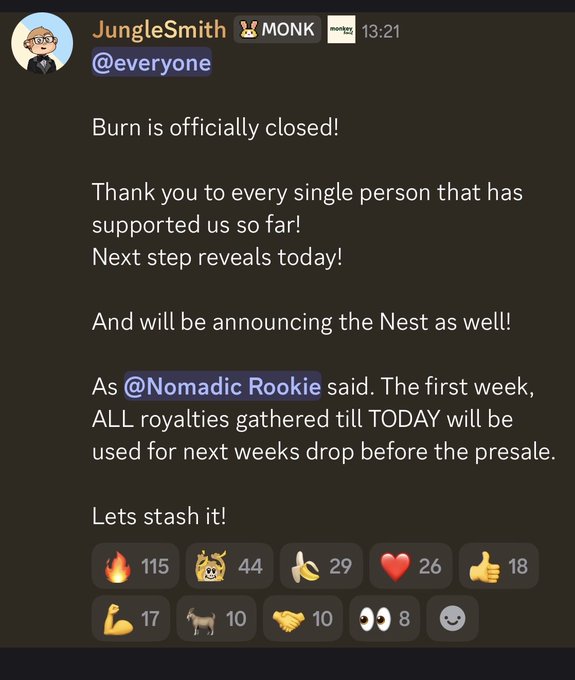 A Discord screenshot from user "JungleSmith" with MONK and monkey tags announcing "Burn is officially closed!" and thanking supporters, mentioning royalties being gathered for a next week's drop before presale.