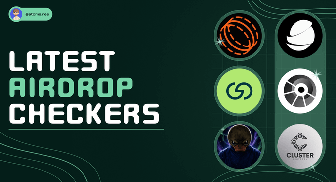 The image is a promotional graphic with a dark green background featuring the text "LATEST AIRDROP CHECKERS" alongside six cryptocurrency logos, including CLUSTER, promoting various airdrop opportunities listed in the accompanying post.