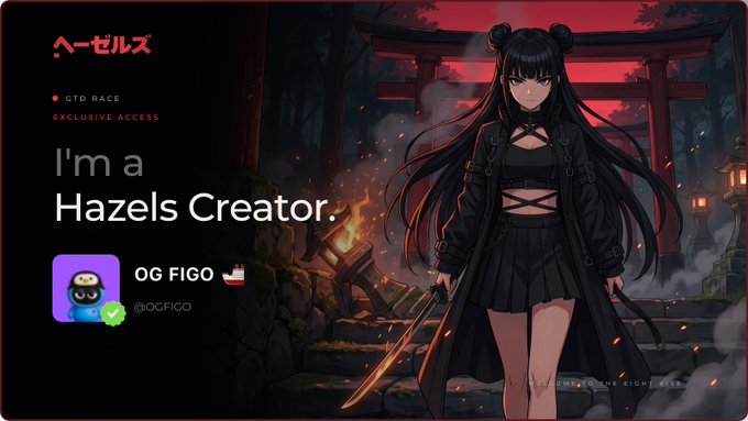 An interface card features an anime-style character holding a sword in front of a red torii gate, with text reading 'I'm a Hazels Creator', 'GTD RACE', 'EXCLUSIVE ACCESS', and a creator profile named 'OG FIGO' @OGFIGO.