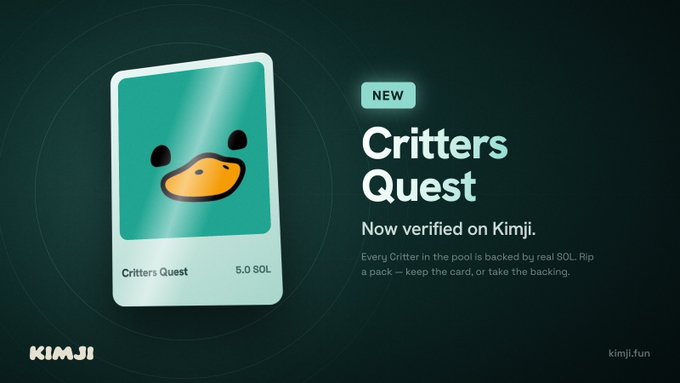 A promotional graphic announces "Critters Quest — Now verified on Kimji," featuring a teal card with a cartoon duck face valued at "5.0 SOL," noting that every Critter is backed by real SOL. The image ties to Solana by highlighting SOL as the pricing and backing currency for the new Kimji-verified asset.