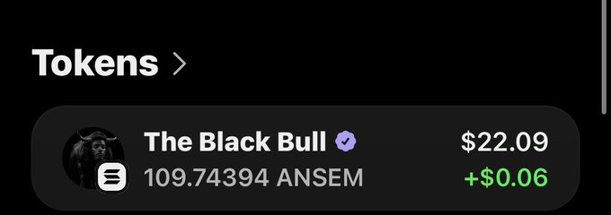 A cryptocurrency wallet interface displaying 'The Black Bull' token with 109.74394 ANSEM holdings, priced at $22.09 with a +$0.06 gain.