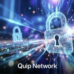 A Quip Network promotional image featuring a glowing digital padlock icon with light effects on a purple and blue background, with 'Quip Network' text at the bottom.