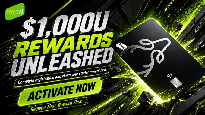 A promotional advertisement for MyPal displays a black credit card with bold text reading '$1,000 REWARDS UNLEASHED' and 'ACTIVATE NOW' against a neon green background.
