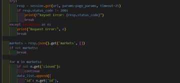 A screenshot of Python code showing a try/except block handling a Session.get() request to fetch markets data, with error handling for RequestError and connection errors.