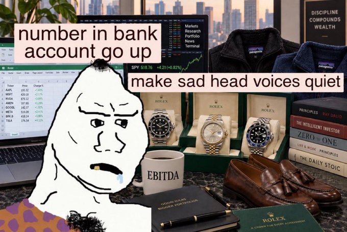A 'Wojak' meme character with a sad, drooling expression is superimposed over a luxurious background featuring Rolex watches, designer clothes, financial charts, and books like 'The Intelligent Investor' and 'Zero to One', with text reading 'number in bank account go up' and 'make sad head voices quiet'.