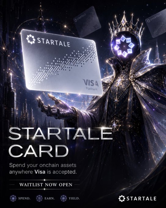 Promotional image for the STARTALE CARD, a Visa Platinum card allowing users to 'Spend your onchain assets anywhere Visa is accepted,' featuring a cosmic king figure holding the card, with text 'WAITLIST NOW OPEN' and 'SPEND. EARN. YIELD.'