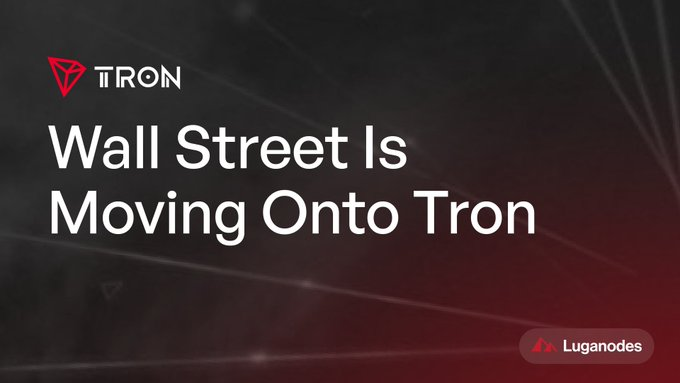 A promotional graphic for the TRON blockchain features the TRON logo alongside the headline "Wall Street Is Moving Onto Tron," with a "Luganodes" branding badge in the corner. The bold text reinforces the post's theme of TRON's expanding ecosystem and growing adoption, suggesting significant institutional momentum behind the network.