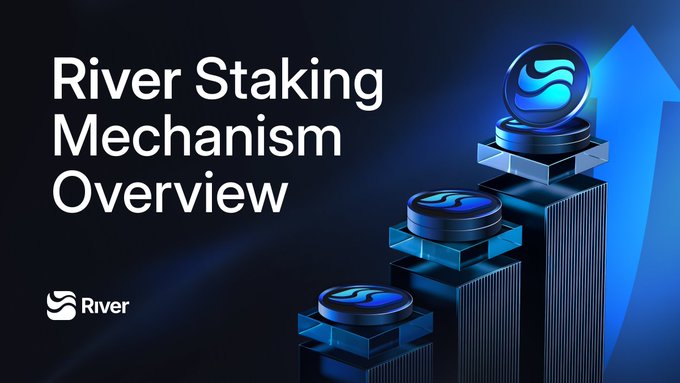 The image features a poster for "River Staking Mechanism Overview" with three blue stacks of coins stacked on top of each other, accompanied by an upward-pointing arrow. The text at the bottom of the poster reads "One thing I like about the direction @River dot inc is taking with $RIVER staking is that it goes beyond simple yield farming Staking isn' t just about rewards. It'S also about participation".