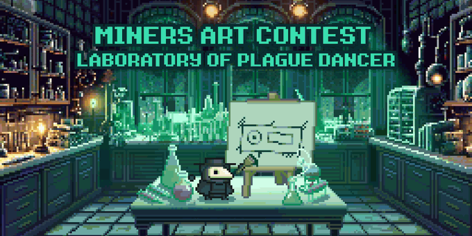 Pixel art banner for a 'MINERS ART CONTEST' themed 'LABORATORY OF PLAGUE DANCER,' depicting a small character in a green-tinted alchemist's lab.