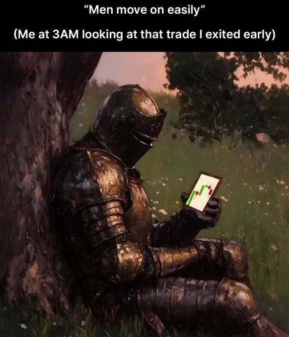 A medieval knight sits slumped against a tree at twilight, staring dejectedly at a smartphone showing a red and green candlestick chart. The text overlay reads "Men move on easily / (Me at 3AM looking at that trade I exited early)," humorously fitting the "GM" (good morning) post by capturing the lingering regret of a trader who closed a position before it hit profit.