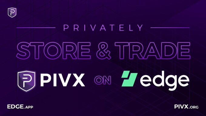 A purple-themed promotional graphic stating 'PRIVATELY STORE & TRADE PIVX ON edge' with logos for PIVX and edge, and URLs EDGE.APP and PIVX.ORG.