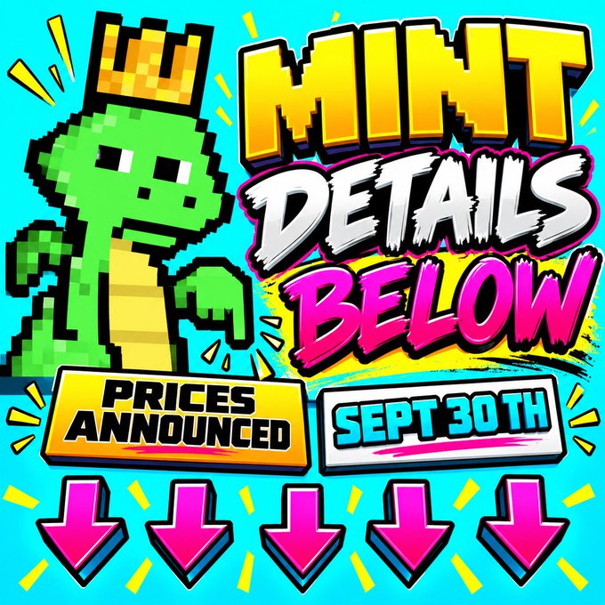 A vibrant graphic featuring a pixelated green dinosaur wearing a crown alongside bold text reading 'MINT DETAILS BELOW', with buttons displaying 'PRICES ANNOUNCED' and 'SEPT 30TH', accompanied by downward arrows.